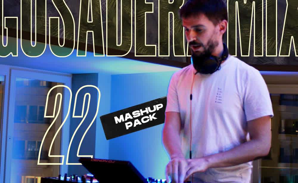 Gosadera Mix 22 Mashup Pack